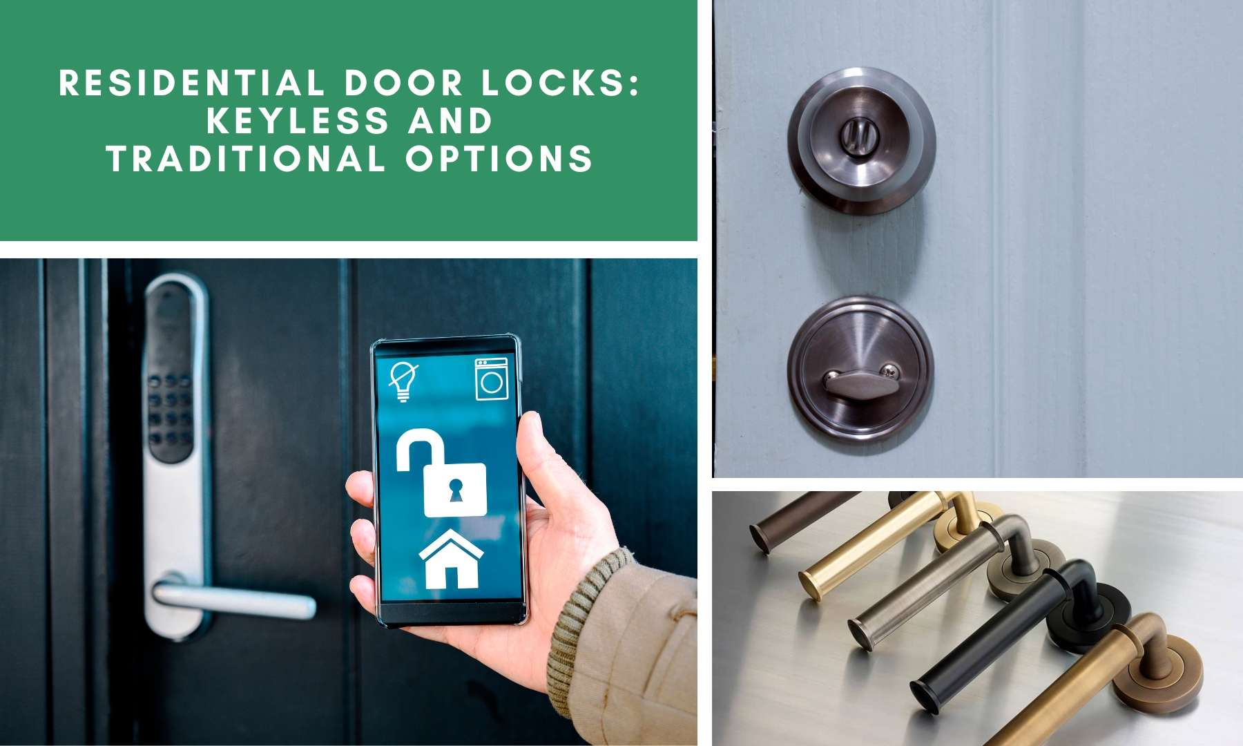 Residential Door Locks Keyless and Traditional Options