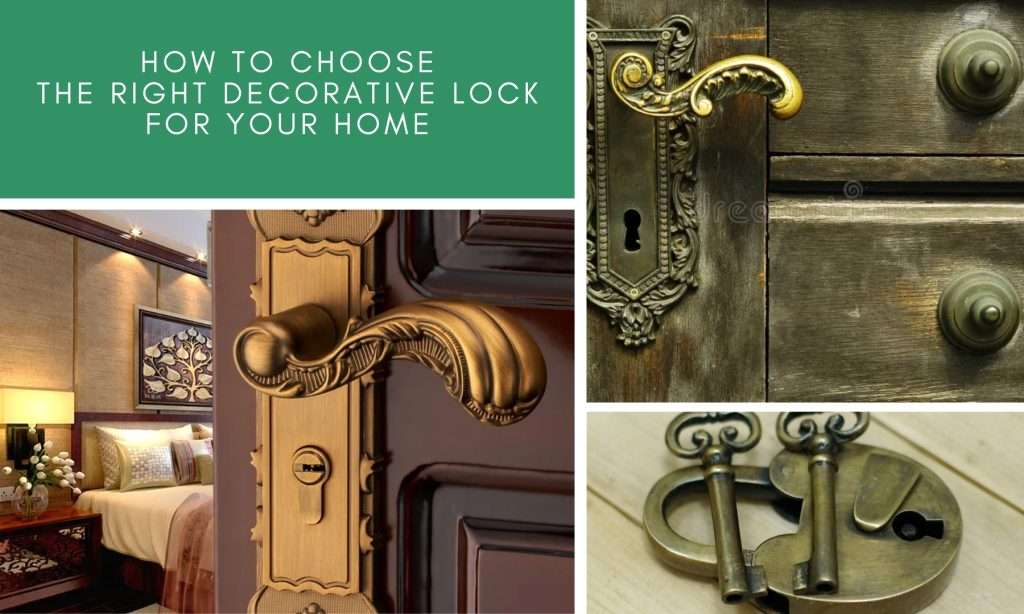 Decorative Lock for Your Home
