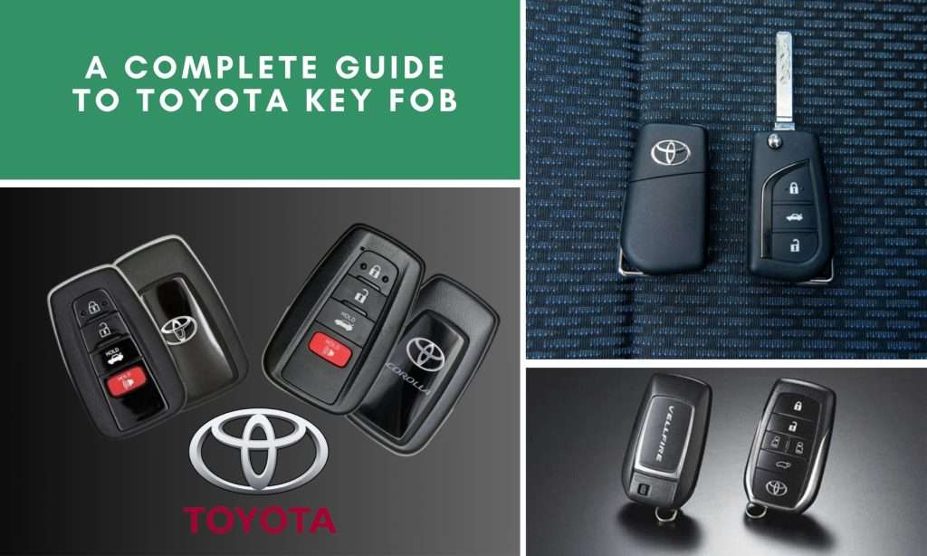 A Complete Guide to Toyota Key Fob