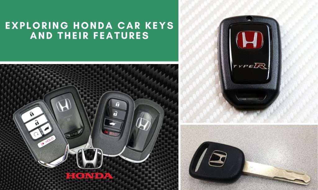 Exploring Honda Car Keys and Their Features