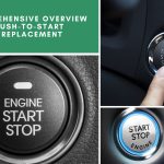 A Comprehensive Overview of Push-to-Start Key Replacement