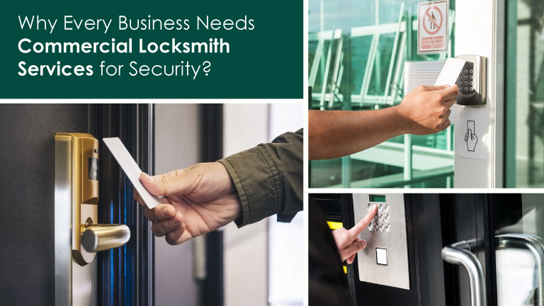 Why Every Business Needs Commercial Locksmith Services for Security?