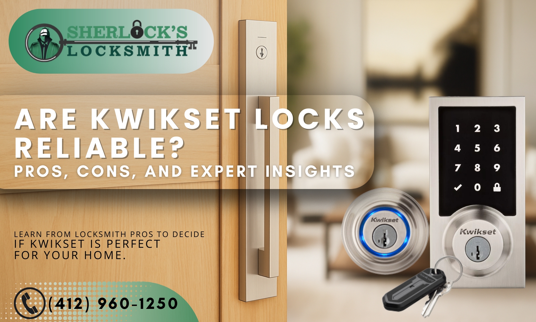 Are Kwikset locks reliable? Expert locksmith insights and product review