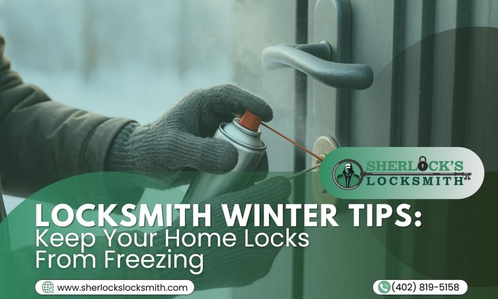 Sherlock’s Locksmith winter lock maintenance tips for homeowners