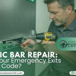 Panic Bar Repair: Are Your Emergency Exits Up to Code?